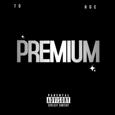 Premium (feat. Roc) - Single