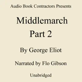 Middlemarch, Volume II (Unabridged)