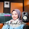 Gak Pernah Cukup - Single