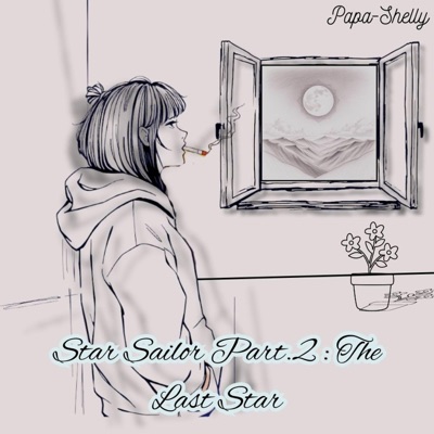 Star Sailor Part.2: The Last Star - EP