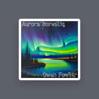 Listen to Owen Fowler, watch music videos, read bio, see tour dates & more!