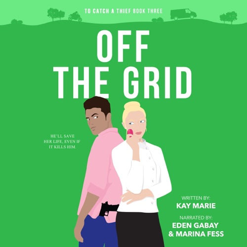 Off the Grid: To Catch a Thief, Book 3 (Unabridged) cover