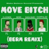 Move Bitch (feat. Sada Baby & ChoppaLee) [Berm Remix] - Single