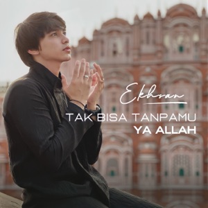 TAK BISA TANPAMU YA ALLAH Album Art