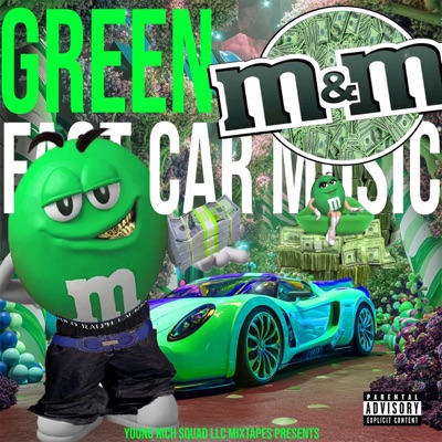GREEN M&M : FAST CAR MUSIC