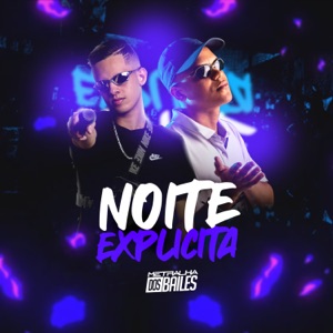 Noite Explícita (feat. MC Titanic)