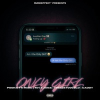 Only Girl (feat. 4eva Juice, Freezetoocold & Caddy) - Single - Pookie F'n Rude