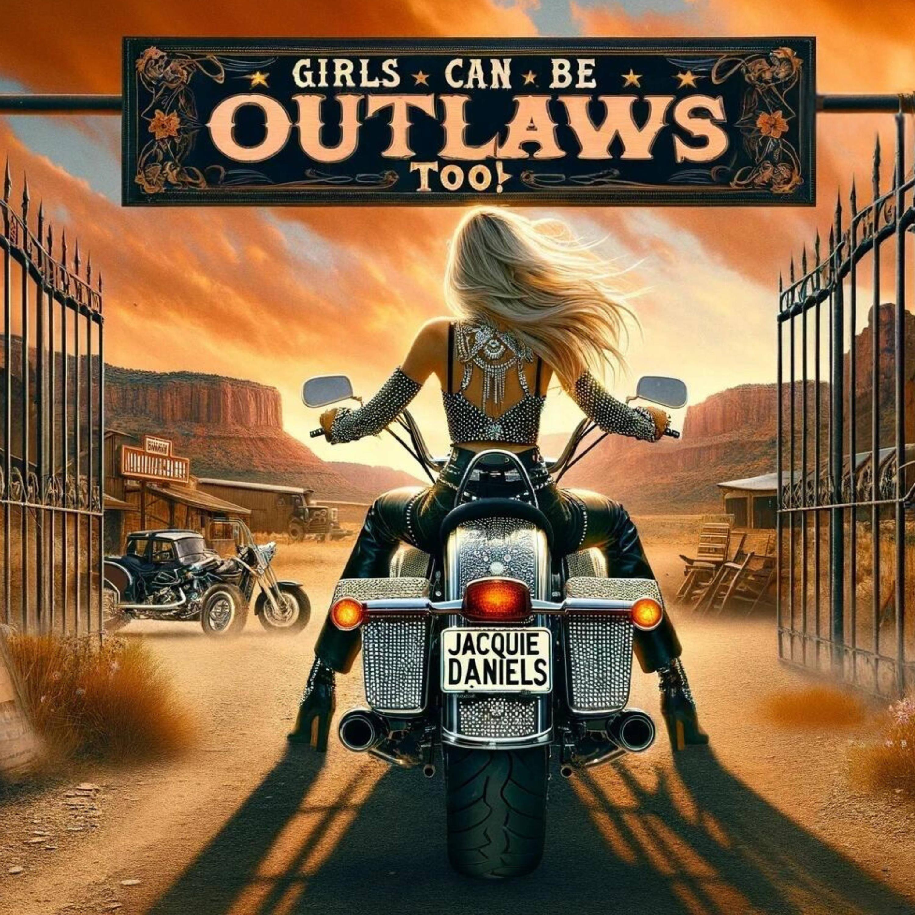 Girls Can Be Outlaws Too - Single