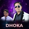 Dhoka - Single