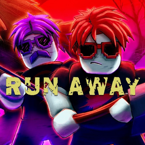 Run Away (Roblox) - Single