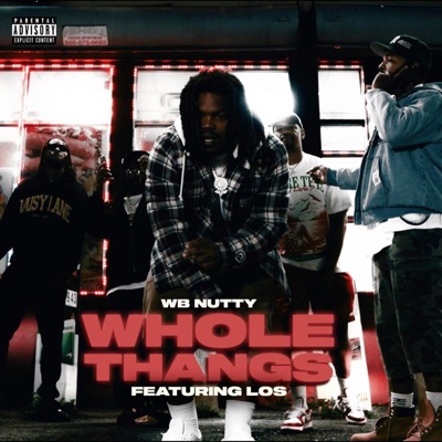 Whole Thangs (feat. Los) - Single