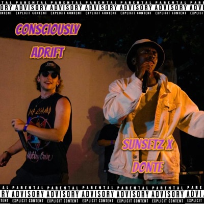 Consciously Adrift EP (feat. Donte Resolves) - Single