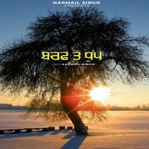 Barf Te Dhup (feat. Harmail Singh)