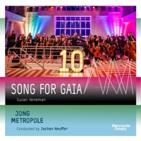 Song For Gaia (feat. Suzan Veneman & Jochen Neuffer) - Single - Jong Metropole