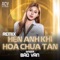 Hẹn Anh Khi Hoa Chưa Tàn (Domino Remix) - Bảo Vân lyrics
