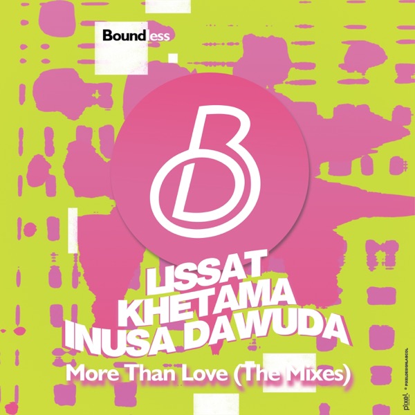 More Than Love (The Remixes) - Single