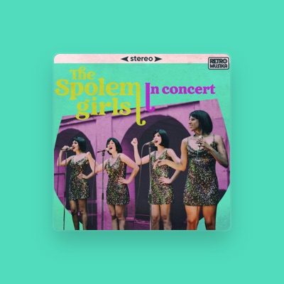 Ouve The Spolem Girls, vê vídeos de música, lê a biografia, vê as datas da digressão e muito mais!