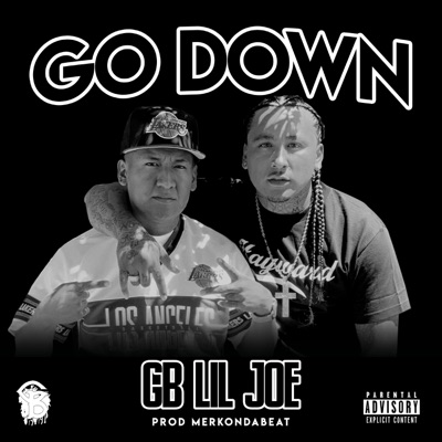 Go Down (feat. LilJoe211) - Single