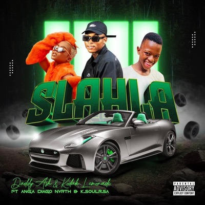 Slahla (feat. Anga Diago, Kodak Lemonade, Nvrth & Ksoulrsa) - Single