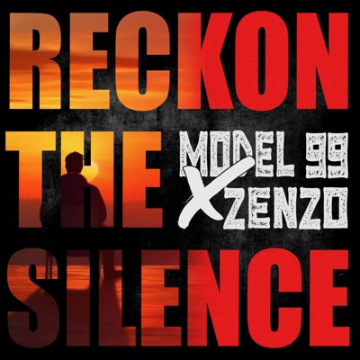 Reckon the Silence x De Zenzo (feat. De Zenzo) - Single