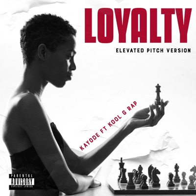 Loyalty [Elevated Pitch Version] - Single