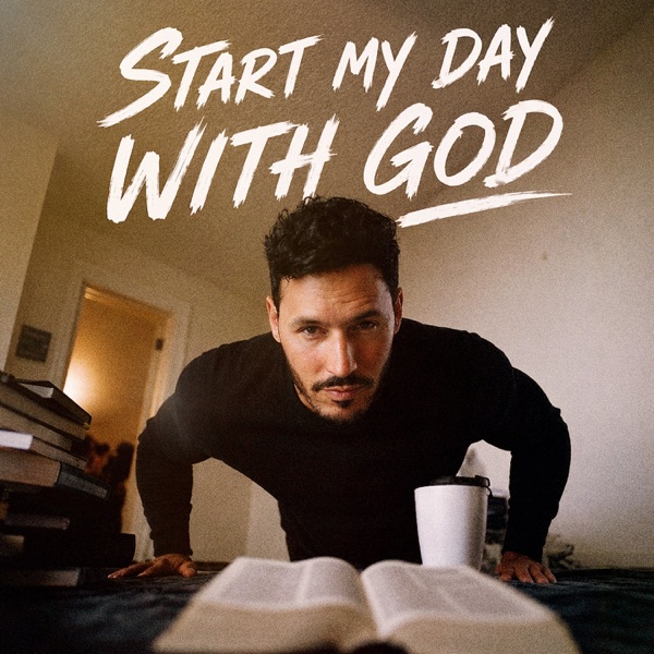 Start My Day With God