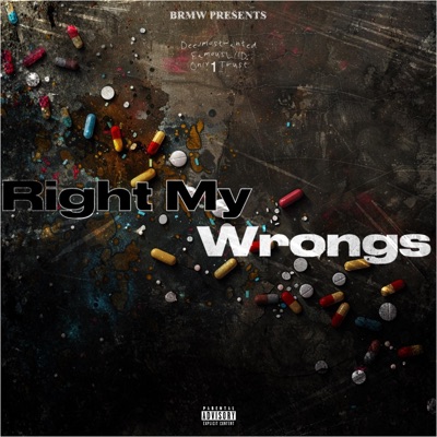 Right My Wrongs (Lately) - Single