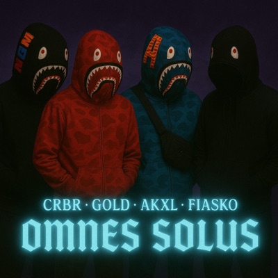 OMNES SOLUS (feat. CRBR, Akxl & FIASKO) - Single