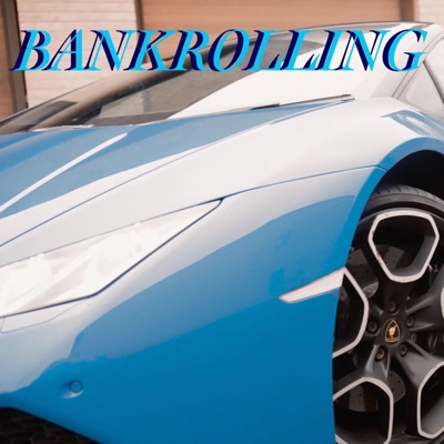 BANKROLLING (feat. Damien ₹AiN & John Wayne) - Single