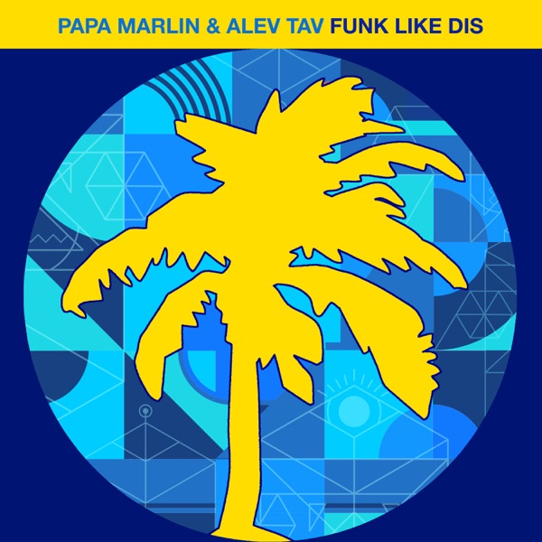 Funk Like Dis - Single