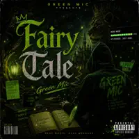 FAIRY TALE — GREEN MIC