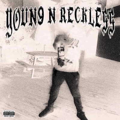 YOUN9 N RECKLESS (Slowed) - Single