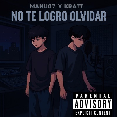 No Te Logro Olvidar - Single