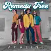 Remedy Tree - Adaline