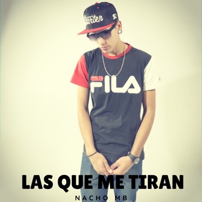Las Que Me Tiran - Single