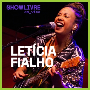 Letícia Fialho no Showlivre (Ao Vivo)