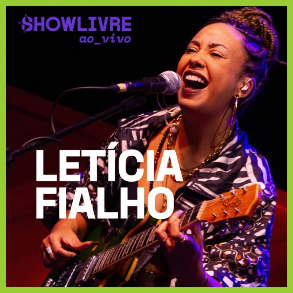 Letícia Fialho no Showlivre (Ao Vivo)