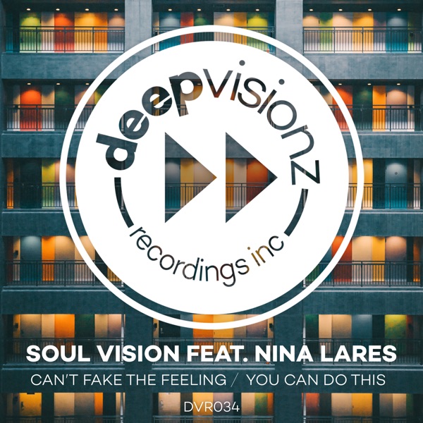 Can't Fake the Feeling / You Can Do This (feat. Nina Lares)