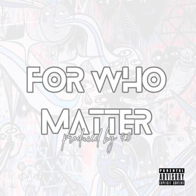 for who matter