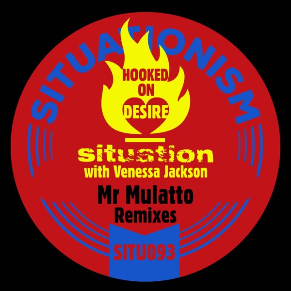 Hooked on Desire (Mr Mulatto's Remixes) - EP