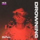 Drowning Single