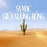 SA MẠC GIỮA XƯƠNG RỒNG (feat. Dfoxie37) - Single - Rick