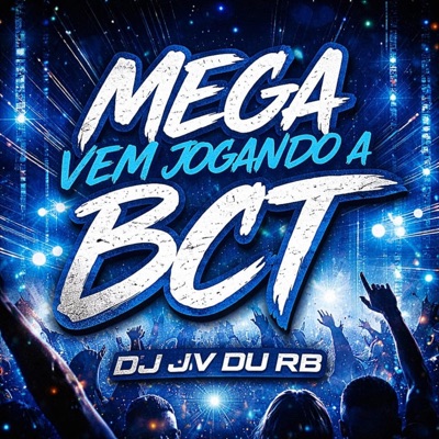 mega vem jogando a bct - Single