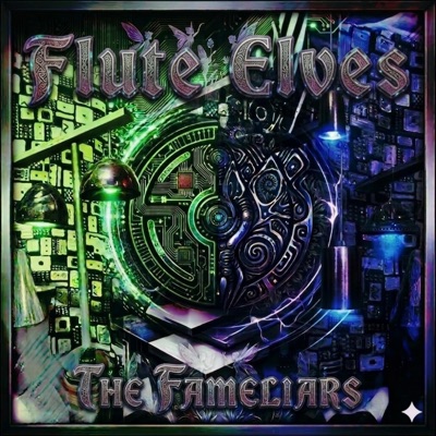 Flute Elves (feat. The Fameliars) - Single