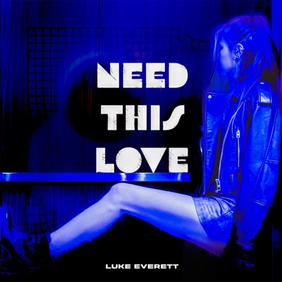 NEED THIS LOVE - Single