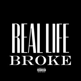 REAL LIFE BROKE Spazzout4y