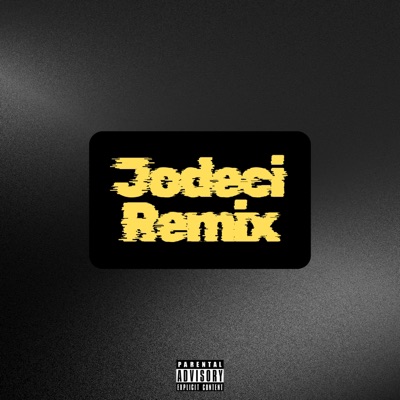 Jodeci (feat. YungBBM) [Remix] - Single