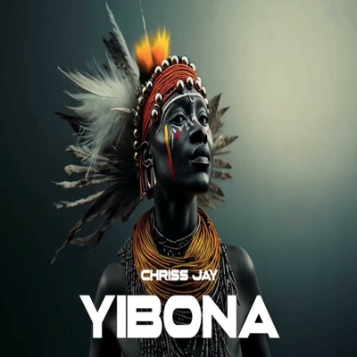 Chriss Jay - Yibona