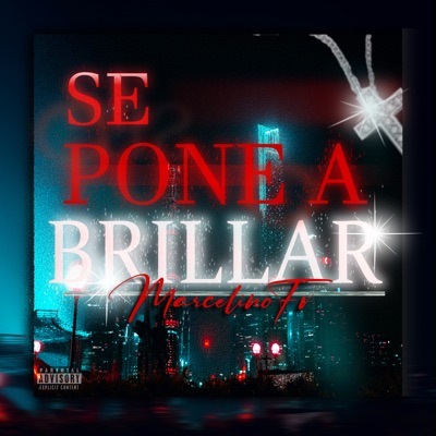 Se pone a Brillar - Single