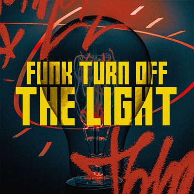 Funk Turn Off The Light - EP
